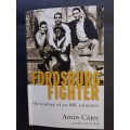 FORDSBURG FIGHTER: the journey of an MK volunteer / Amin Cajee