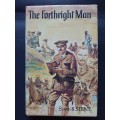 The Forthright Man / S. & B. Stent
