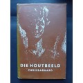 Die Houtbeeld / Chris Barnard (1961)