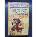 SPRINGBOK VICTORY / Carel Birkby