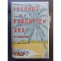 ISLANDS in a FORGOTTEN SEA / T. V. Bulpin