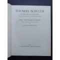 THOMAS BOWLER OF THE CAPE OF GOOD HOPE / Edna & Frank Bradlow