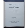 African Dances of the Witwatersrand Gold Mines / Hugh Traces