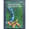 Verliesfontein / Karel Schoeman