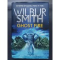 Ghost Fire / Wilbur Smith
