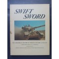 Swift Sword: The Historical record of Israel`s victory / Brigadier General S.L.A. Marshall