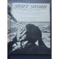 Swift Sword: The Historical record of Israel`s victory / Brigadier General S.L.A. Marshall