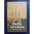 Pacific Adventure / M. Whiting Spilhaus