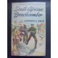 SOUTH AFRICAN BEACHCOMBER / Lawrence G. Green (1958)