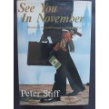 See You in November / Peter Stiff