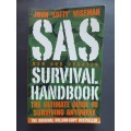 SAS SURVIVAL HANDBOOK: The Ultimate Guide to Surviving Anywhere / John Lofty Wiseman
