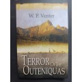 Terror of the Outeniquas / W. P. Venter