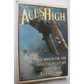 Aces High - The War in the Air over the Western Front 1914-18 by Alan Clark