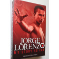 Jorge Lorenzo, My Story So Far by Ernest Riveras Tobia