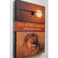 Cry of the Kalahari by Mark and Delia Owens