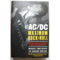 AC/DC Maximum Rock and Roll by Murray Engleheart with Arnaud Durieux