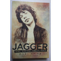 Jagger - Rebel, Rock Star, Rambler, Rogue by Marc Spitz