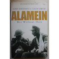 Alamein, War Without Hate by John Bierman and Colin Smith