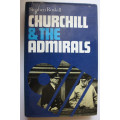 Churchill and The Generals by Stephen Roskill