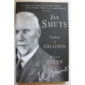 Jan Smuts, Unafraid of Greatness by Richard Steyn