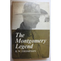 The Montgomery Legend by R W Thompson