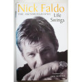 Life Swings, The Autobiography by Nick Faldo