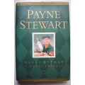 Payne Stewart, The Authorized Biography by Tracey Stewart with Ken Abraham