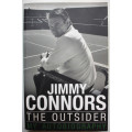 The Outsider, My Autobiography by Jimmy Connors