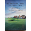 St Andrews Links: Six Centuries of Golf by Tom Jarrett and Peter Mason