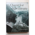 Quest for Adventure: Remarkable Feats of Exploration and Adventure 1950-2000 by Chris Bonington