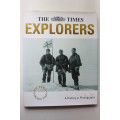 The Times Explorers: A History in Photographs by Richard Sale and Madeleine Lewis