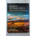 Majestic Southern Africa, Land of Beauty and Splendour by TV Bulpin