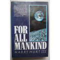For All Mankind by Harry Hurt III