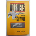 Hornets Over Kuwait by Jay A Stout