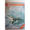 At The Controls: Jane`s How to Fly and Fight in the Mikoyan MiG-29 by Jon Lake