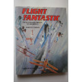Flight Fantastic: The Illustrated History of Aerobatics by Annette Carson