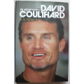 It Is What It Is: The Autobiography by David Coulthard