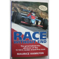 Race Without End: Grind behind the Glamour of the SASOL Jordan Grand Prix Team by Maurice Hamilton