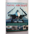The Illustrated Guide to Naval Aircraft by Francis Crosby
