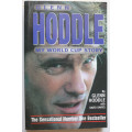 Glenn Hoddle: My World Cup Story by Glenn Hoddle SIGNED COPY