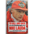 To Hell and Back: An Autobiography by Niki Lauda