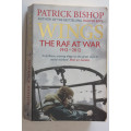 Wings: The RAF at War 1912-2012 by Patrick Bishop