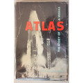 Atlas: The Story of a Missile by John L. Chapman
