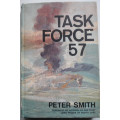 Task Force 57: The British Pacific Fleet 1944-45 by Peter Smith