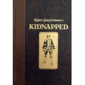 Kidnapped: Robert Louis Stevenson | Readers Digest  Publisher: Readers Digest Binding: Hardcover