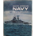South Africa`s Navy: The First Fifty Years