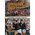 Springbok Saga - A Pictorial History From 1981