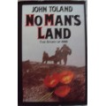 No Mans Land  The Story of 1918  WW1: John Toland