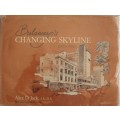 Bulawayos Changing Skyline 193-1980 - Alex D Jack with text by Louis W Bolze