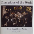 Champions of the World - Seven Magnificent Weeks - Springboks 2003 RWC Triumph - Mark Keohane
